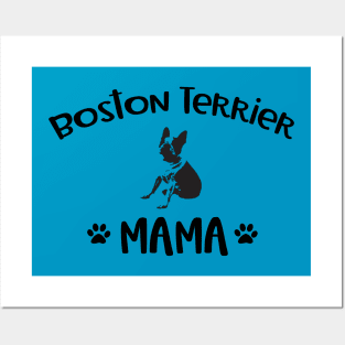 Boston Terrier Mama Posters and Art